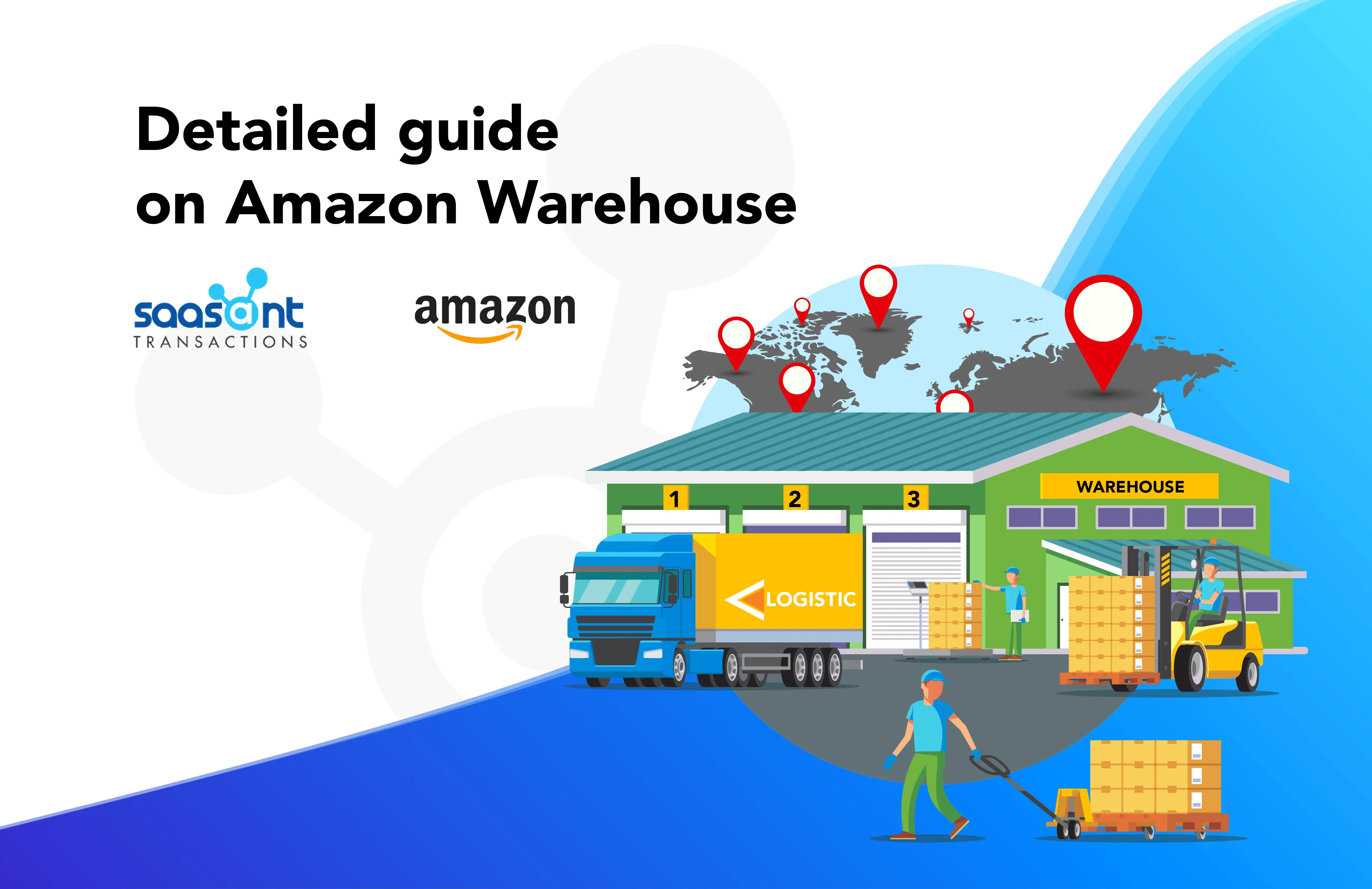 Amazon Warehouse Locations – An Ultimate Guide - SaasAnt Blog